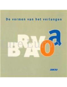 BRAVO / BRAVA: DE VORMEN VAN HET VERLANGEN