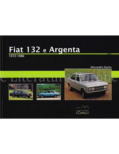 FIAT 132 E ARGENTA, 1972-1986