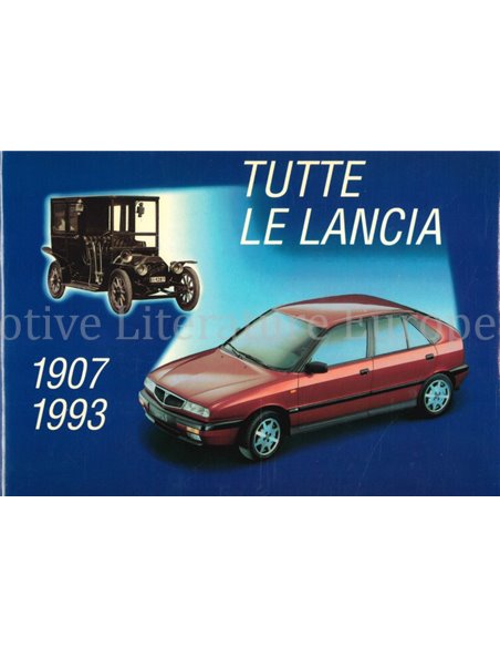 TUTTE LE LANCIA 1907-1993