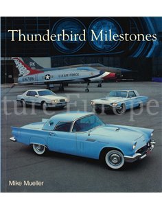 THUNDERBIRD MILESTONES