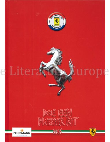 FERRARI CLUB NEDERLAND: DOE EEN PLEZIER RIT 2016 