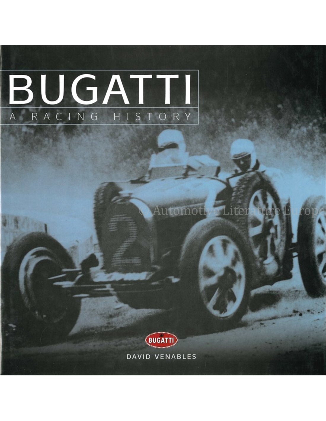 BUGATTI, A RACING HISTORY