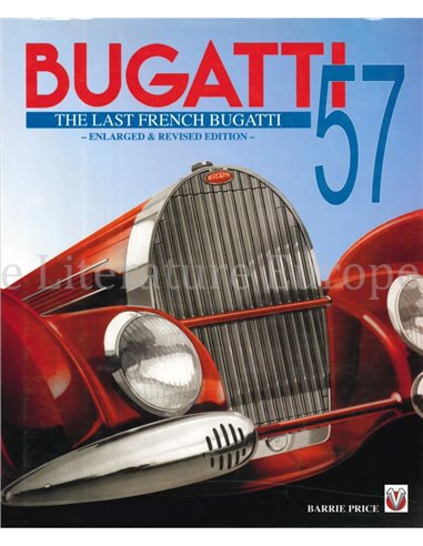 BUGATTI 57, THE LAST FRENCH BUGATTI