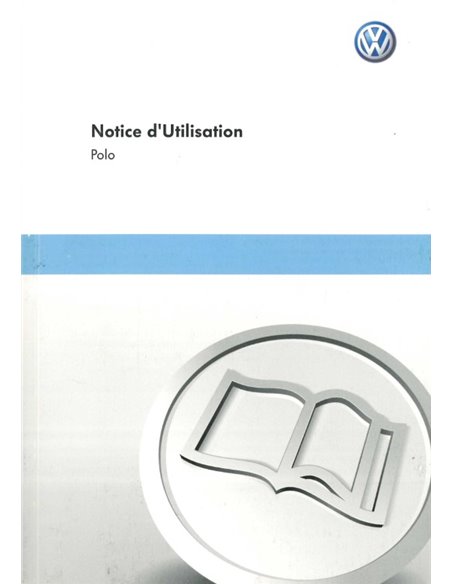 2010 VOLKSWAGEN POLO BETRIEBSANLEITUNG FRANZÖSISCH