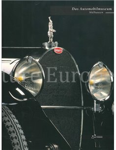 DAS AUTOMOBILMUSEUM MÜLHAUSEN 