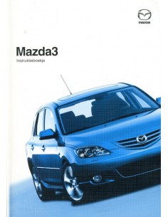 2003 MAZDA 3 INSTRUCTIEBOEKJE NEDERLANDS
