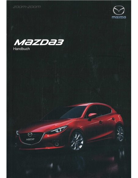 2016 MAZDA 3 BETRIEBSANLEITUNG DEUTSCH