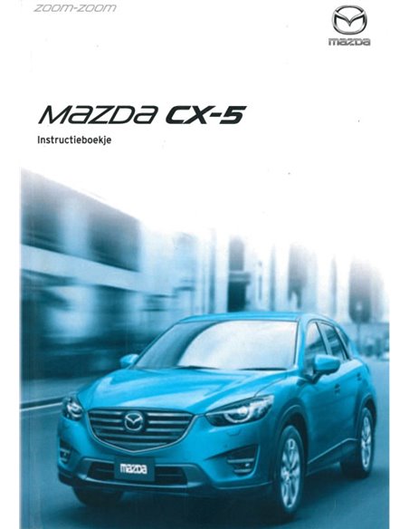 2016 MAZDA CX-5 OWNERS MANUAL DUTCH