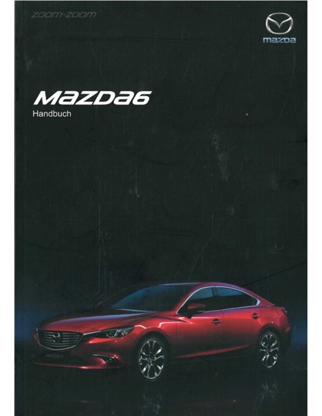 2016 MAZDA 6 BETRIEBSANLEITUNG DEUTSCH