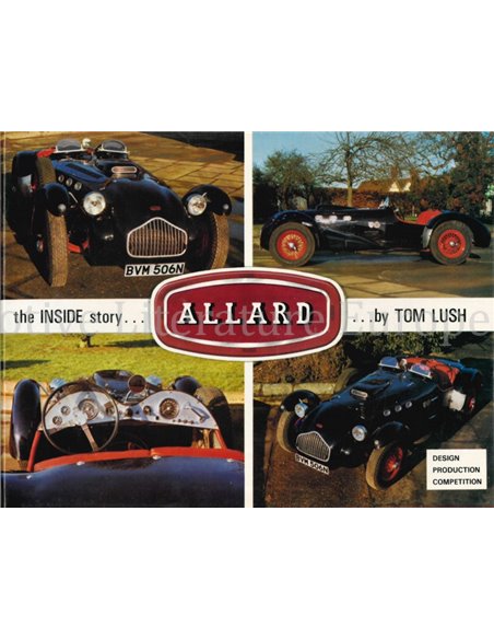 ALLARD, THE INSIDE STORY, DESIGN, PRODUCTION, COMPETITION