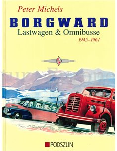 BORGWARD LASTWAGEN & OMNIBUSSE 1945-1961