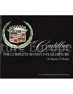 CADILLAC, STANDARD OF THE WORLD, THE COMPLETE SEVENTY-YEAR HISTORY (AUTOMOBILE QUARTERLY)