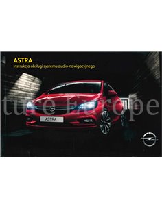 2017 OPEL ASTRA AUDIO & NAVIGATIONSYSTEM BETRIEBSANLEITUNG POLNISCH