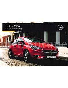 2016 OPEL CORSA BETRIEBSANNLEITUNG NIEDERLÄNDISCH