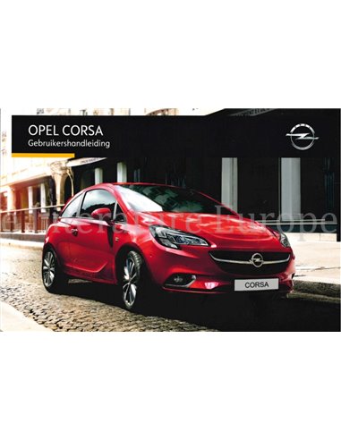 2016 OPEL CORSA INSTRUCTIEBOEKJE NEDERLANDS