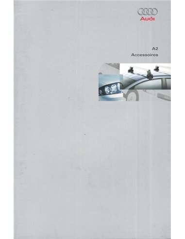 2002 AUDI A2 ACCESSOIRES BROCHURE DUTCH
