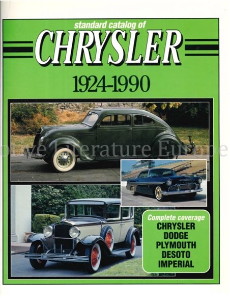 STANDARD CATALOG OF CHRYSLER 1924-1990 (CHRYSLER, DODGE, PLYMOUTH, DESOTO, IMPERIAL)