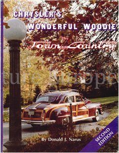 CHRYSLER'S WONDERFUL WOODIE, THE TOWN AND COUNTRY (SECOND EDITION)