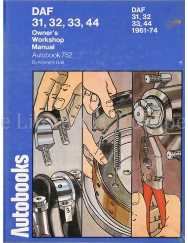 AUTOBOOKS, OWNER'S WORKSHOP MANUAL DAF 31, 32, 33, 44 (1961-1974)
