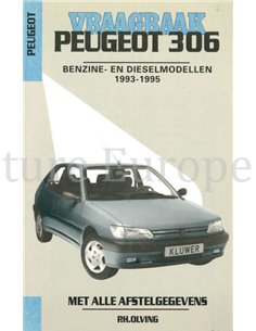 1993 - 1995 PEUGEOT 306 PETROL DIESEL HANDBOOK DUTCH