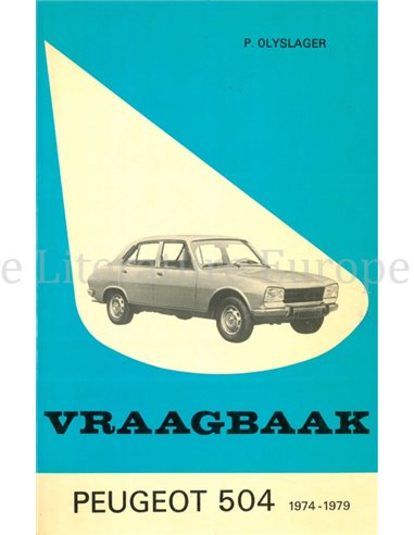 1974 - 1979 PEUGEOT 504 BENZINE VRAAGBAAK NEDERLANDS