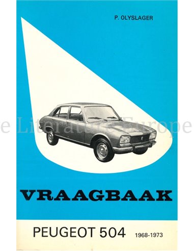 1968 - 1973 PEUGEOT 504 PETROL HANDBOOK DUTCH