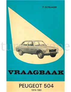 1974 - 1982 PEUGEOT 504 BENZINE VRAAGBAAK NEDERLANDS