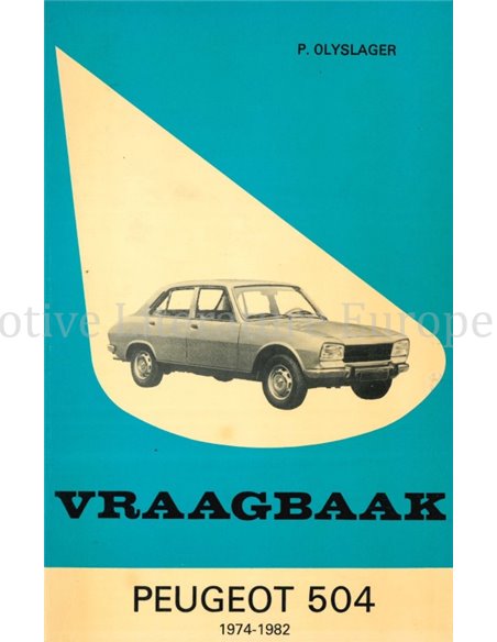 1974 - 1982 PEUGEOT 504 BENZINE VRAAGBAAK NEDERLANDS