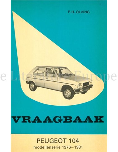 1976 - 1981 PEUGEOT 104 BENZIN REPARATURANLEITUNG NIEDERLÄNDISCH