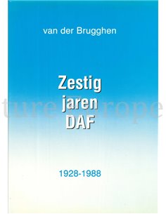 ZESTIG JAREN DAF 1928-1988 