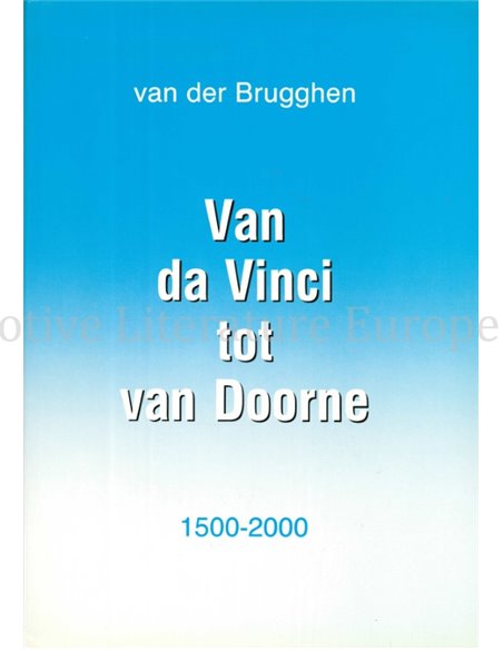 VAN DA VINCI TOT VAN DOORNE 1500-2000