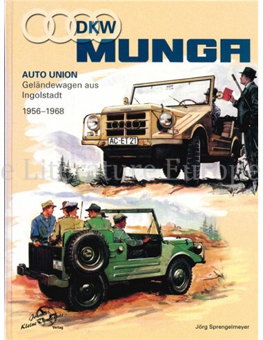 DKW MUNGA, AUTO UNION, GELÄNDEWAGEN AUS iNGOLSTADT 1956-1968