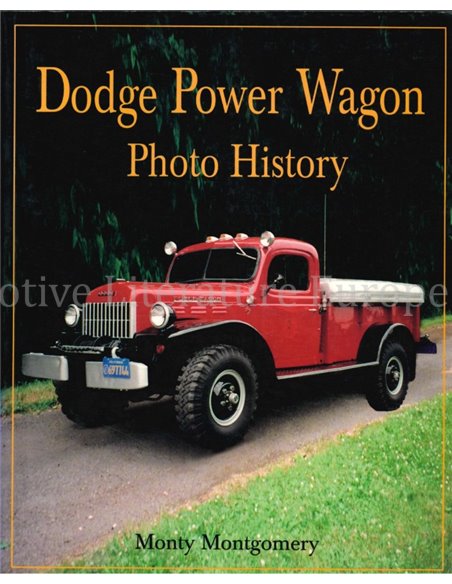 DODGE POWER WAGON, PHOTO HISTORY