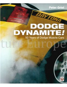 DODGE DYNAMITE ! 50 YEARS OF DODGE MUSCLE CARS