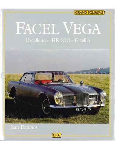 FACEL VEGA, EXCELLENCE - HK500 - FACELLIA (GRAND TORISME)