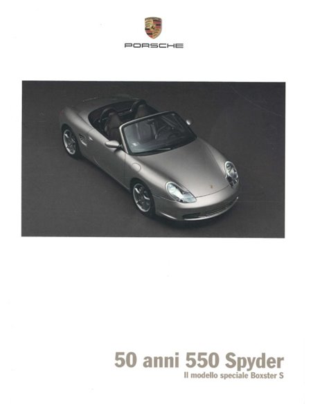 2004 PORSCHE BOXSTER S 50 YEARS 550 SPYDER BROCHURE DUTCH