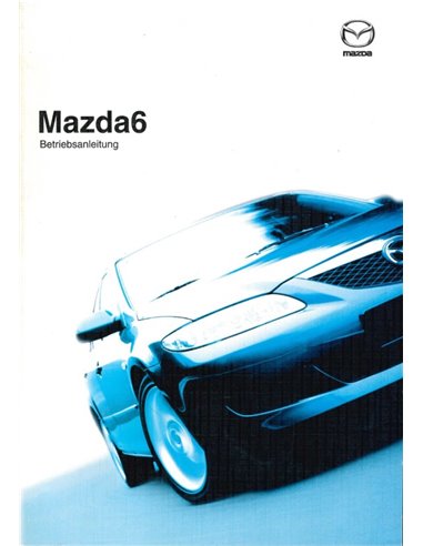 2002 MAZDA 6 INSTRUCTIEBOEKJE DUITS