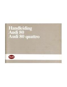 1985 AUDI 80 + QUATTRO INSTRUCTIEBOEKJE NEDERLANDS