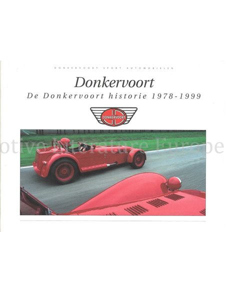 DONKERVOORT, DE DONKERVOORT HISTORIE 1978-1999 (SIGNED !)