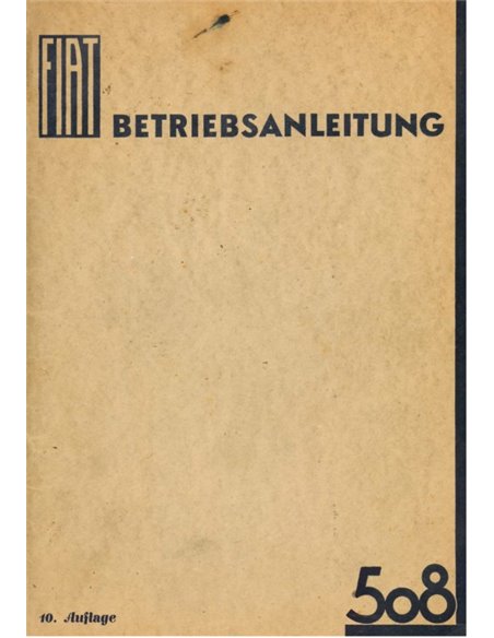 1935 FIAT 508 OWNERS MANUAL GERMAN