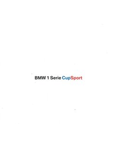 2006 BMW 1 SERIE CUPSPORT BROCHURE NEDERLANDS