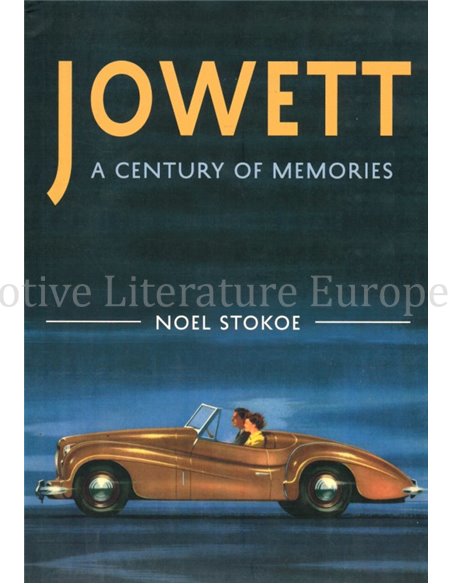 JOWETT, A CENTURY OF MEMORIES