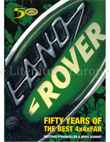 LAND ROVER, FIFTY YEARS OF THE BEST 4X4XFAR