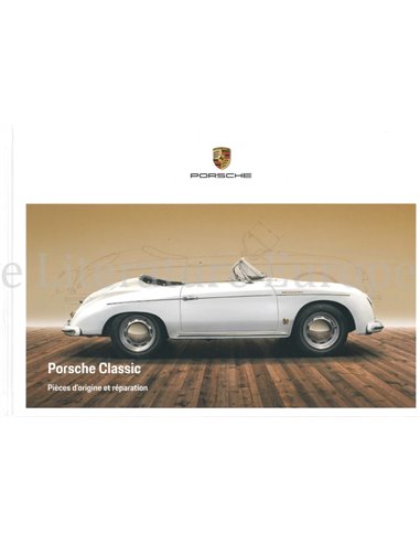 2018 PORSCHE CLASSIC HARDBACK BROCHURE FRENCH