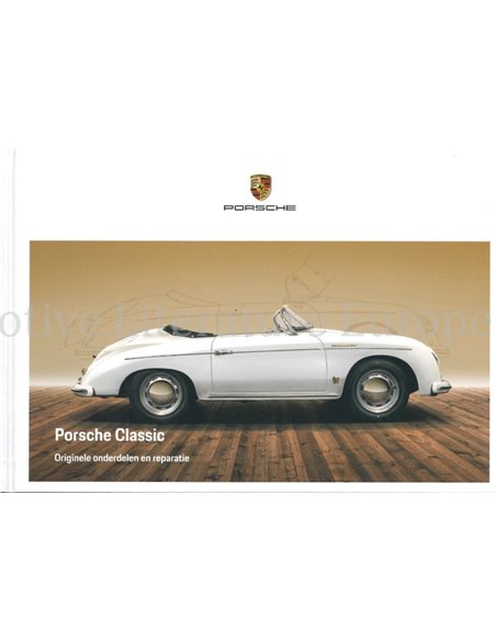2019 PORSCHE CLASSIC HARDBACK BROCHURE DUTCH