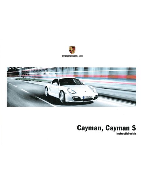 2010 PORSCHE CAYMAN (S) BETRIEBSANLEITUNG NIEDERLÄNDISCH