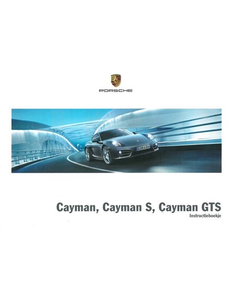 2015 PORSCHE CAYMAN S GTS INSTRUCTIEBOEKJE NEDERLANDS