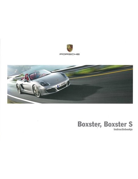 2013 PORSCHE BOXSTER (S) BETRIEBSANLEITUNG BOXSTER DEUTSCH