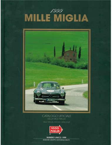 1999 MILLE MIGLIA HARDBACK YEARBOOK ITALIAN