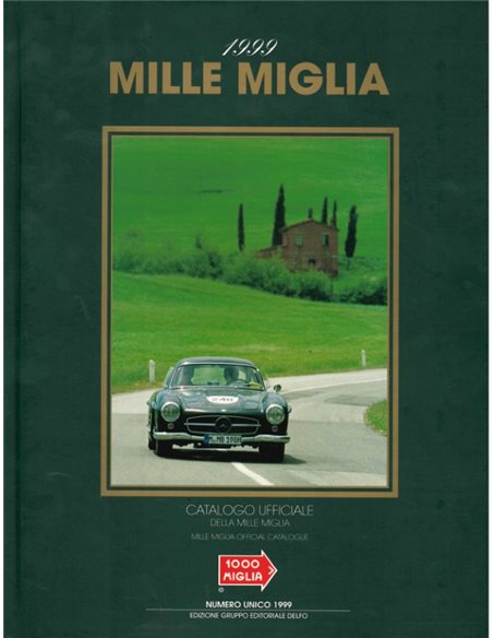 1999 MILLE MIGLIA HARDCOVER JAARBOEK ITALIAANS